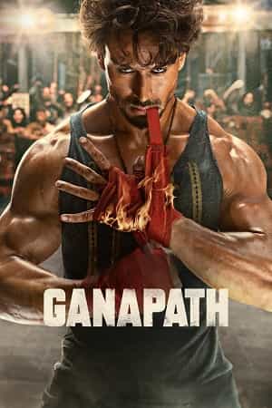 Ganapath (2023)
