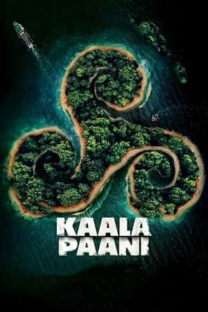 Kaala Paani (2023) Hindi Season 1 Complete Watch Online