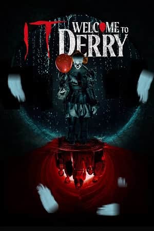 IT: Welcome to Derry